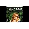 Tamara Zezelj - Oprezna Tamara Zezelj - Oprezna